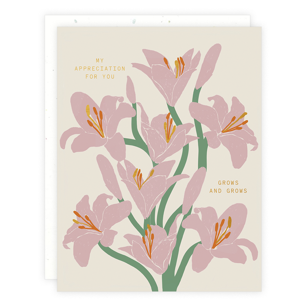 My Appreciation Grows for You Card