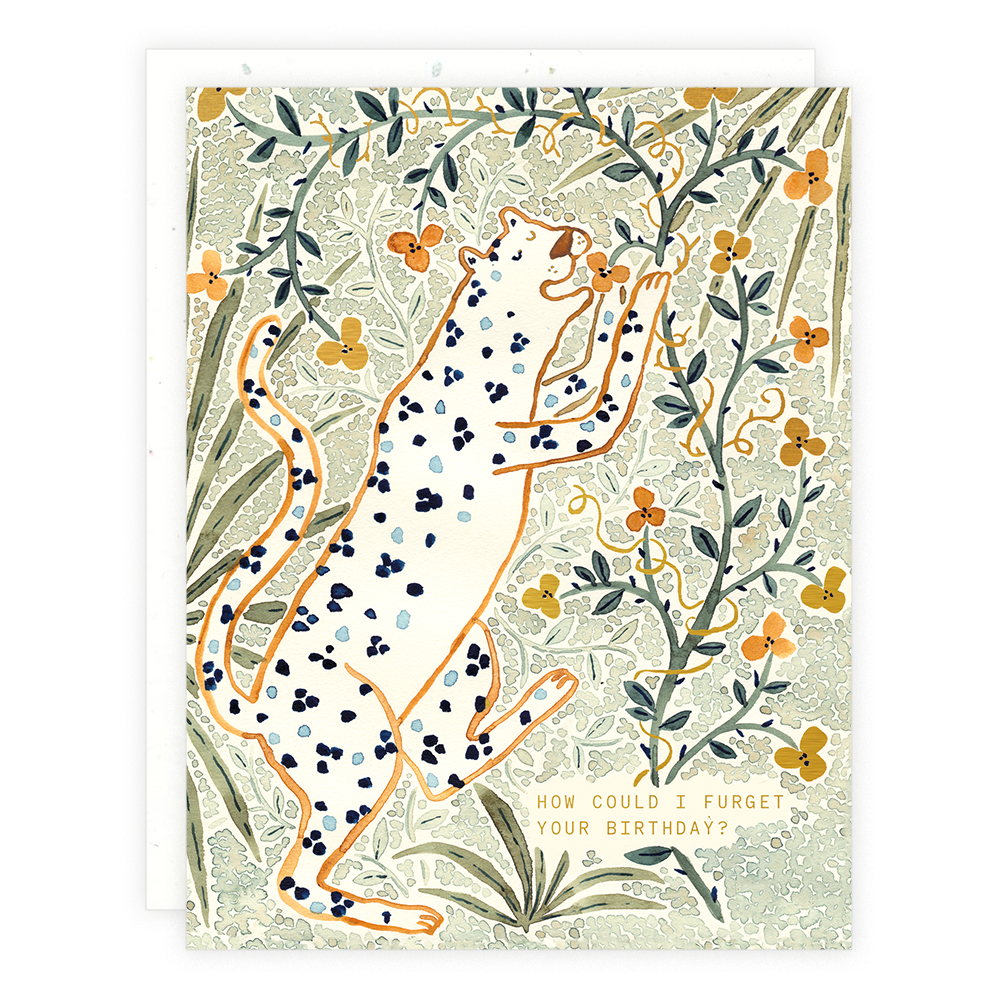 Leopard "How Could I Furget Your Birthday" Card