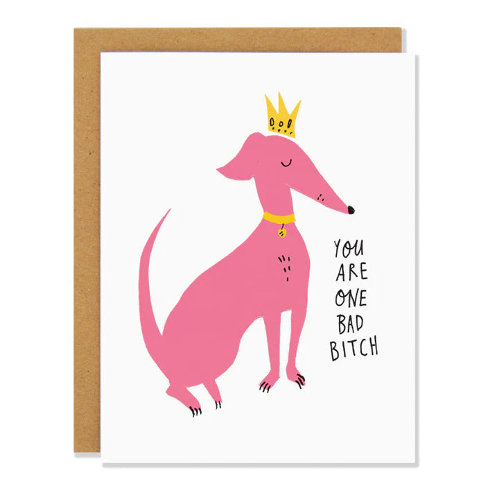 Bad B*tch - Greeting Card