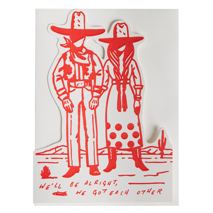 We'll Be Alright  Cut-Out Greeting Card